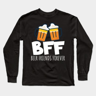 BFF Best beer friends Long Sleeve T-Shirt